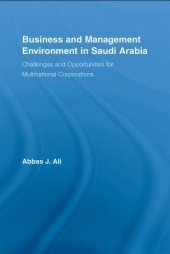 book Business and Management Environment in Saudi Arabia: Challenges and Opportunities for Multinational Corporations