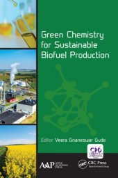 book Green Chemistry for Sustainable Biofuel Production