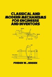 book Classical and Modern Mechanisms for Engineers and Inventors