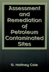 book Assessment and Remediation of Petroleum Contaminated Sites