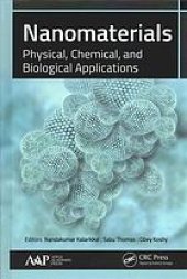 book Nanomaterials : physical, chemical, and biological applications