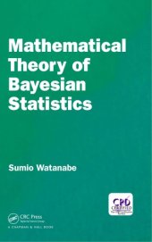 book Mathematical Theory of Bayesian Statistics