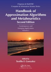 book Handbook of Approximation Algorithms and Metaheuristics, Second Edition: Contemporary and Emerging Applications, Volume 2