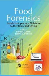 book Food Forensics: Stable Isotopes as a Guide to Authenticity and Origin