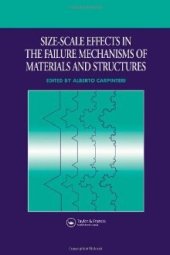book Size-Scale Effects in the Failure Mechanisms of Materials and Structures