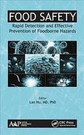 book Food Safety: Rapid Detection and Effective Prevention of Foodborne Hazards