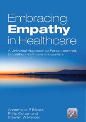 book Embracing Empathy in Healthcare: A Universal Approach to Person-Centred, Empathic Healthcare Encounters