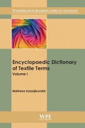 book Encyclopaedic Dictionary of Textile Terms: Volume 1