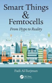 book Smart Things and Femtocells: From Hype to Reality