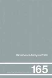 book Microbeam Analysis 2000 : Proceedings of the Second Conference of the International Union of Microbeam Analysis Societies Held in Kailu a-Koma, Hawaii (Institute of Physics Conference Series)