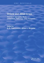 book Onions and allied crops. Volume II, Agronomy, biotic interactions, pathology, and crop protection