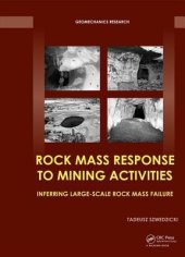 book Rock Mass Response to Mining Activities: Inferring Large-Scale Rock Mass Failure