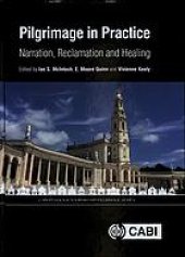 book Pilgrimage in Practice: Narration, Reclamation and Healing