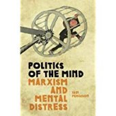 book Politics of the Mind: Marxism and Mental Distress