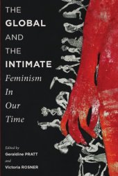 book The Global and the Intimate: Feminism in Our Time