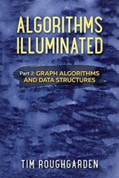 book Algorithms Illuminated (Part 2): Graph Algorithms and Data Structures