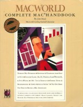 book Macworld : complete Mac handbook understanding, using and expanding your MacIntosh.