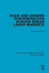 book Race and gender discrimination across urban labor markets : Susanne Schmitz