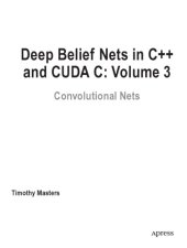 book Deep Belief Nets in C++ and CUDA C 3 Convolutional Nets