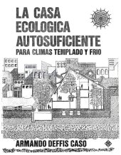 book La casa ecológicamente autosuficiente para climas templado y frio