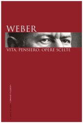 book Weber. Vita, pensiero, opere scelte