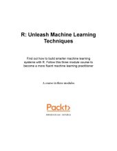 book R - Unleash Machine Learning Techniques (A course in three modules)