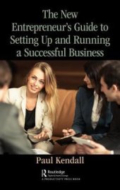 book The New Entrepreneur's Guide to Setting Up and Running a Successful Business