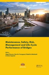 book Maintenance, Safety, Risk, Management and Life-Cycle Performance of Bridges : Proceedings of the Ninth International Conference on Bridge Maintenance, Safety and Management (IABMAS 2018), 9-13 July 2018, Melbourne, Australia