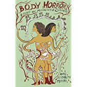 book Body Horror: Capitalism, Fear, Misogyny, Jokes