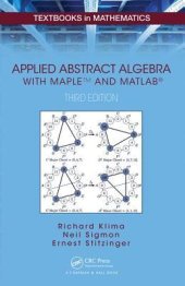 book Applied Abstract Algebra with Mapletm and Matlab(r), Third Edition