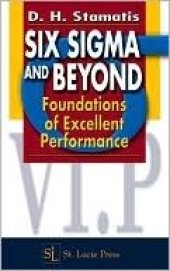 book Six sigma and beyond Vol. 1, Foundations of excellent performance