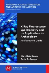 book X-ray fluorescence spectrometry and its applications to archaeology : an illustrated guide