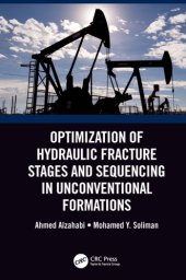 book Optimization of hydraulic fracture stages and sequencing in unconventional formations