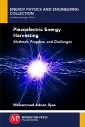 book Piezoelectric energy harvesting : methods, progress, and challenges