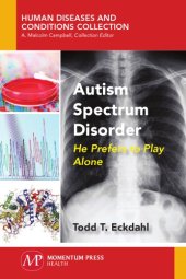 book Autism Spectrum Disorder : he prefers to play alone