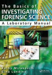 book The Basics of Investigating Forensic Science: A Laboratory Manual