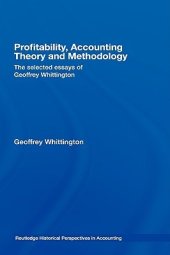 book Profitability, Accounting Theory and Methodology: The Selected Essays of Geoffrey Whittington