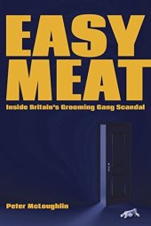 book Easy Meat: Inside the British Grooming Gang Scandal