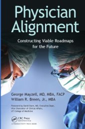 book Physician alignment : constructing viable roadmaps for the future