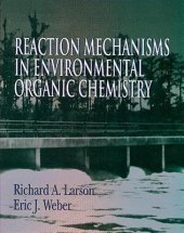 book Reaction Mechanisms In Environmental Organic Chemistry