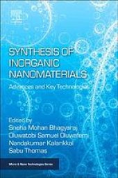 book Synthesis of Inorganic Nanomaterials: advances and key technologies.