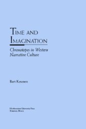 book Time and Imagination: Chronotopes in Western Narrative Culture