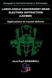 book Large angle convergent beam electron diffraction (LACBED) : applications to crystal defects