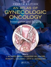 book An Atlas of Gynecologic Oncology : Investigation and Surgery, Fourth Edition.