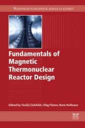 book Fundamentals of Magnetic Thermonuclear Reactor Design