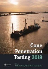 book Cone Penetration Testing IV : Proceedings of the 4th International Symposium on Cone Penetration Testing (CPT 2018), June 21-22, 2018, Delft, The Netherlands