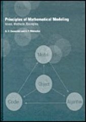 book Principles Of Mathematical Modeling: Ideas, Methods, Examples