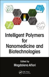 book Intelligent polymers for nanomedicine and biotechnologies