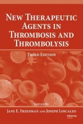 book New Therapeutic Agents in Thrombosis and Thrombolysis