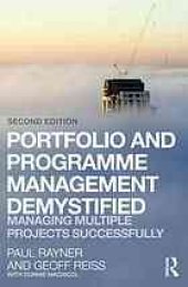 book Portfolio and Programme Management Demystified: Managing Multiple Projects Successfully